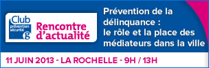 Rencontre Prévention Sécurité 11 Juin La Rochelle