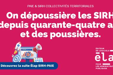 L'innovation Élap : réunir conformité réglementaire et exhaustivité dans une seule suite SIRH-PAIE dédiée aux collectivités