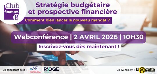 Club finances - Stratégie budgétaire et prospective financière : comment bien lancer le nouveau mandat ?
