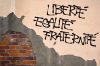 Devise de la République française, "liberté, égalité, fraternité"