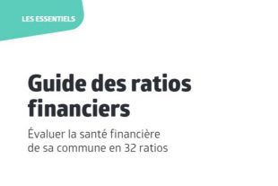 Guide des ratios financiers - Évaluer la santé financière de sa commune en 32 ratios