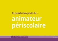 Je prends mon poste d'animateur périscolaire