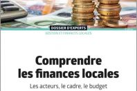 Comprendre les finances locales - Les acteurs, le cadre, le budget
