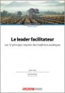 Le leader facilitateur - Les 12 principes inspirés des traditions asiatiques